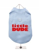 ''Little Dude'' Harness-Lined Dog T-Shirt