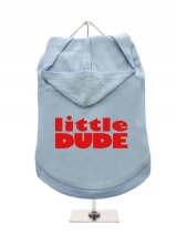 ''Little Dude'' Dog Hoodie / T-Shirts