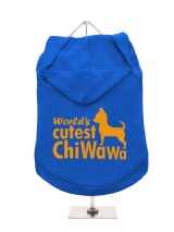 ''Worlds Cutest ChiWaWa'' Dog Hoodie / T-Shirts