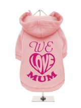 ''Mothers Day: We Love Mum'' Fleece-Lined Dog Hoodie / Sweatshirt