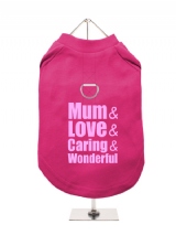 ''Mothers Day: Love, Caring, Wonderful'' Harness-Lined Dog T-Shirt