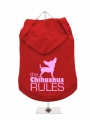 ''The Chihuahua Rules'' Dog Hoodie