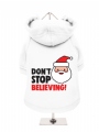 ''Christmas: Dont Stop Believing'' Dog Sweatshirt